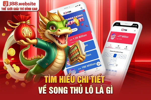 Tìm hiểu chi tiết về song thủ lô là gì