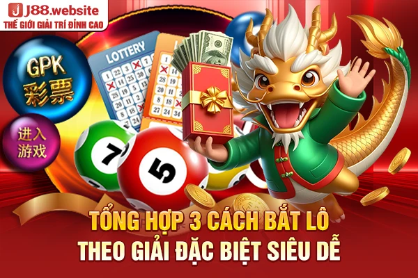 Cách bắt lô theo giải đặc biệt