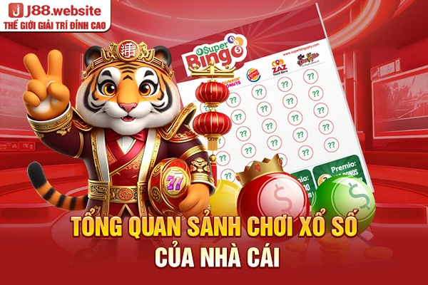 Tổng quan sảnh chơi xổ số của nhà cái